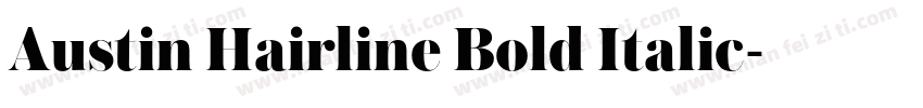 Austin Hairline Bold Italic字体转换